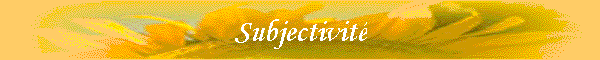 Subjectivit