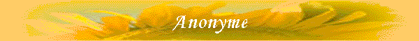 Anonymes